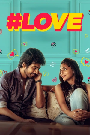 #Love 2026 WebRip Season 1 [Hindi + Tamil + Telugu + Malayalam + Kannada] 480p 720p ESub