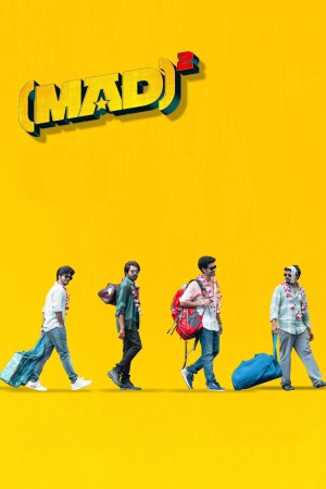 (MAD)² 2025 WebRip [Hindi + Tamil + Telugu + Malayalam + Kannada] 480p, 720p, 1080p ESub