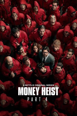 Money Heist 2020 WebRip Season 4 [Hindi + Tamil + Telugu + English] 480p 720p ESub