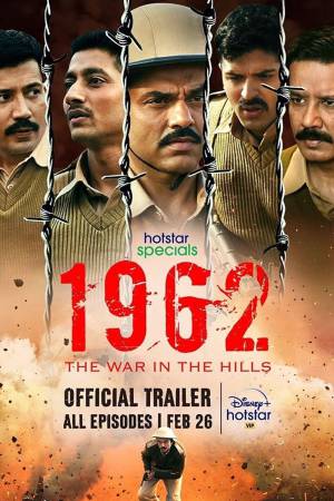 1962: The War In The Hills (2021) Season 1 [Hindi + Tamil + Telugu + Malayalam + Kannada] WebRip 480p, 720p ESub - Complete