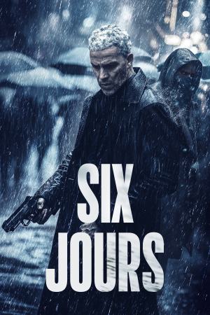 Six Jours 2024 WebRip [Hindi + French] 480p 720p ESub