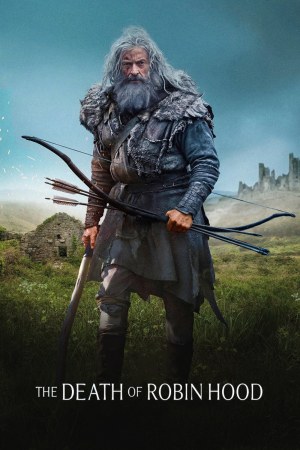 The Death of Robin Hood 2026 WebRip [Hindi + Tamil + Telugu + English] 480p 720p ESub