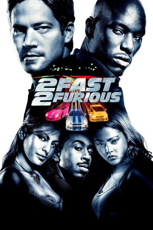 2 Fast 2 Furious 2003 BluRay [Hindi + Tamil + Telugu + English] 480p, 720p, 1080p ESub