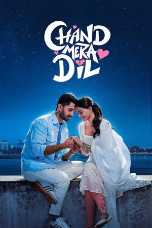 Chand Mera Dil 2026 WebRip [Hindi] 480p 720p ESub