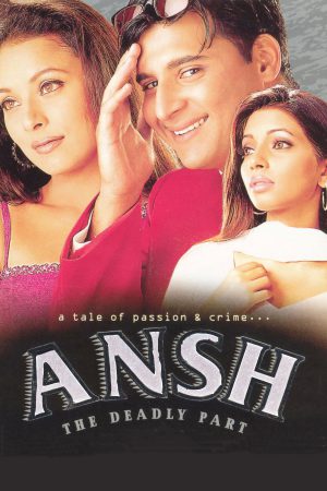 Ansh 2002 WebRip [Hindi] 480p, 720p ESub