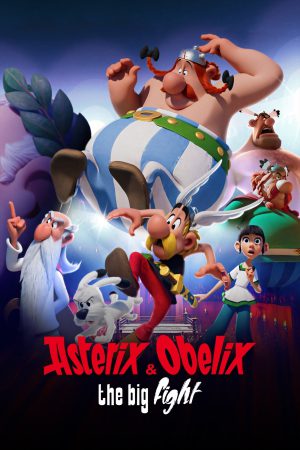 Asterix & Obelix: The Big Fight (2025) Season 1 [Hindi + Tamil + Telugu + English] WebRip 480p, 720p ESub - Complete