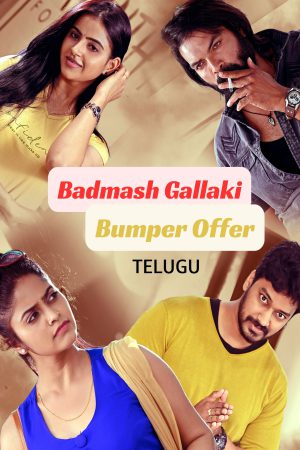 Badmash Gallaki Bumper Offer 2023 WebRip [Tamil] 480p, 720p