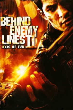 Behind Enemy Lines II: Axis of Evil 2006 BluRay [English] 480p, 720p ESub