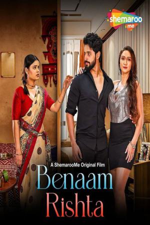 Benaam Rishta 2024 WebRip [Hindi] 480p, 720p