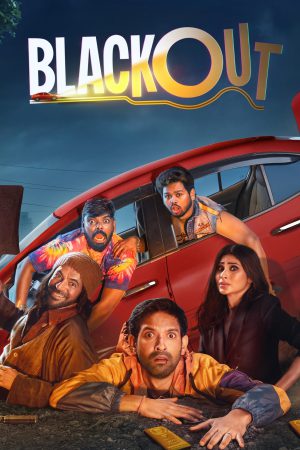 Blackout 2024 WebRip [Hindi + Tamil + Telugu + Kannada] 480p, 720p ESub