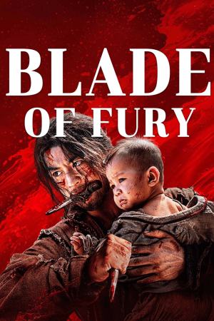Blade of Fury 2024 WebRip [Hindi + Tamil + Telugu + Chinese] 480p, 720p ESub