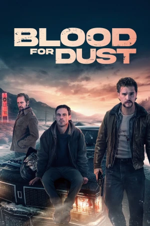 Blood for Dust 2024 BluRay [Hindi + Tamil + Telugu + English] 480p 720p ESub