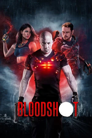 Bloodshot 2020 BluRay [Hindi + Tamil + Telugu + English] 480p 720p ESub