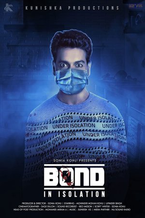 Bond - In Isolation 2021 WebRip [Hindi] 480p, 720p ESub