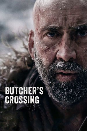 Butcher's Crossing 2023 BluRay [Hindi + Tamil + Telugu + English] 480p, 720p