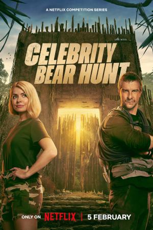 Celebrity Bear Hunt (2025) Season 1 [Hindi + English] WebRip 480p 720p ESub - Complete