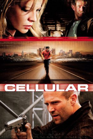 Cellular 2004 BluRay [Hindi + English] 480p, 720p ESub