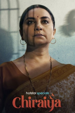 Chiraiya (2026) Season 1 [Hindi + Tamil + Telugu + Malayalam + Kannada] WebRip 480p, 720p ESub - Complete
