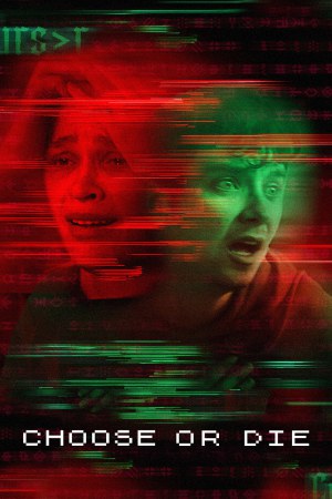 Choose or Die 2022 WebRip [Hindi + English] 480p, 720p ESub