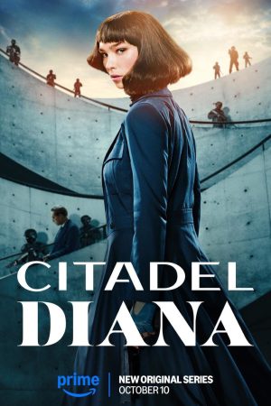 Citadel: Diana (2024) Season 1 [Hindi + Tamil + Telugu + Malayalam + Kannada + English] WebRip 480p, 720p ESub - Complete