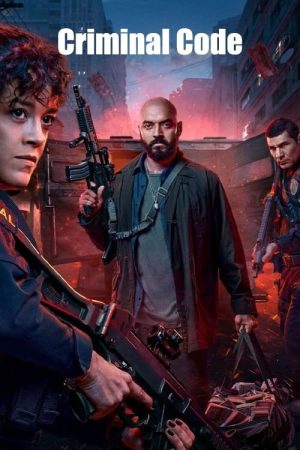 Criminal Code (2023) Season 1 [Hindi + English] WebRip 480p 720p ESub - Complete