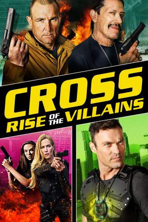 Cross: Rise of the Villains 2019 WebRip [Tamil + English] 480p, 720p