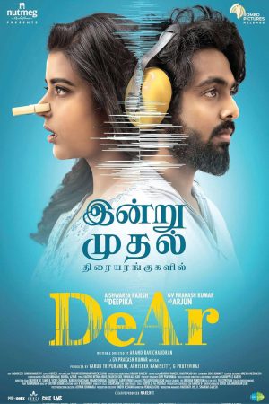 DeAr 2024 WebRip [Hindi + Tamil + Telugu + Malayalam + Kannada] 480p, 720p, 1080p ESub