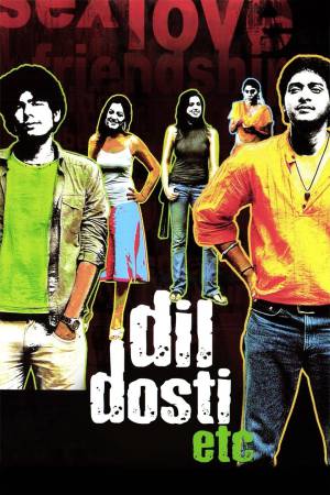 Dil Dosti Etc 2007 WebRip [Hindi] 480p, 720p ESub