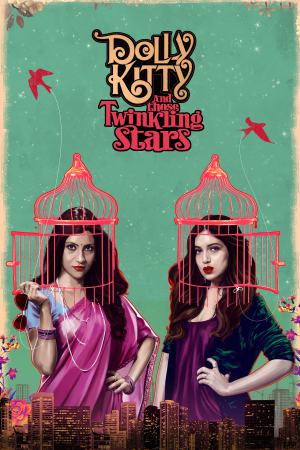 Dolly Kitty and Those Twinkling Stars 2020 WebDl [Hindi] 480p, 720p