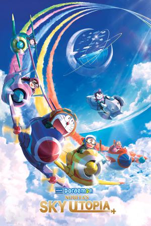 Doraemon the Movie: Nobita's Sky Utopia 2023 BluRay [Hindi + Tamil + Telugu + Japanese] 480p, 720p ESub