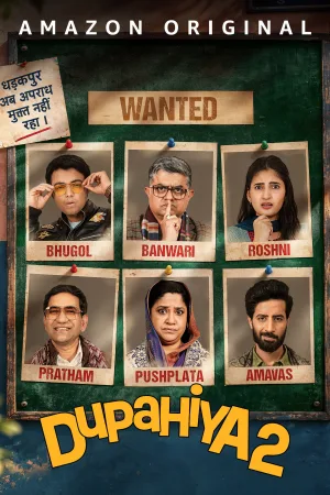 Dupahiya 2026 WebRip Season 2 [Hindi] 480p 720p ESub