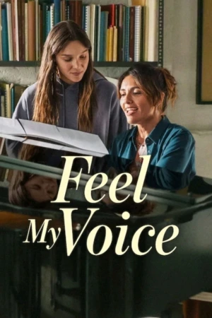 Feel My Voice 2026 WebRip [Hindi + English] 480p 720p ESub