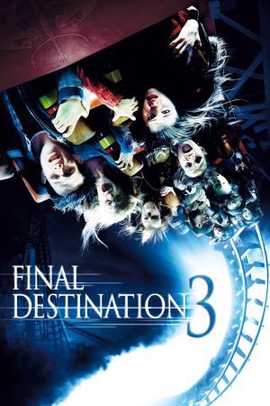 Final Destination 3 2006 BluRay [Hindi + English] 480p 720p 1080p ESub