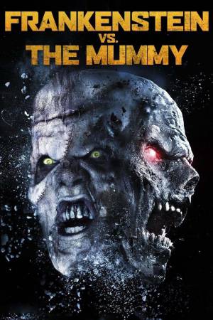 Frankenstein vs. The Mummy 2015 BluRay [Hindi + Tamil + English] 480p, 720p ESub