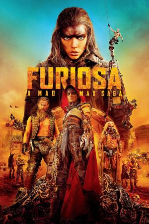 Furiosa: A Mad Max Saga 2024 WebRip [Hindi + Tamil + Telugu + English] 480p, 720p, 1080p ESub