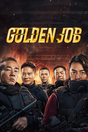 Golden Job 2018 BluRay [Hindi + Tamil + Telugu + Chinese] 480p, 720p, 1080p ESub