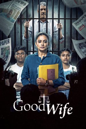 Good Wife (2025) Season 1 [Hindi + Tamil + Telugu + Malayalam + Kannada] WebRip 480p 720p ESub - Complete