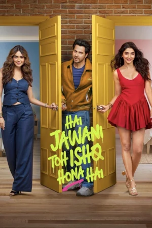 Hai Jawani Toh Ishq Hona Hai 2026 WebRip [Hindi] 480p 720p ESub