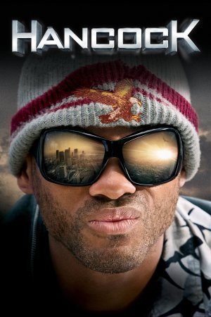 Hancock 2008 BluRay [Hindi + Tamil + Telugu + English] 480p, 720p, 1080p ESub