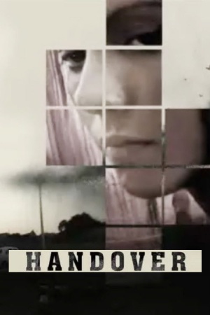 Handover 2011 WebRip [Hindi] 480p, 720p