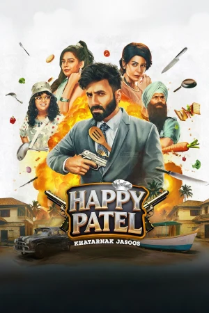 Happy Patel: Khatarnak Jasoos 2026 WebRip [Hindi] 480p 720p ESub
