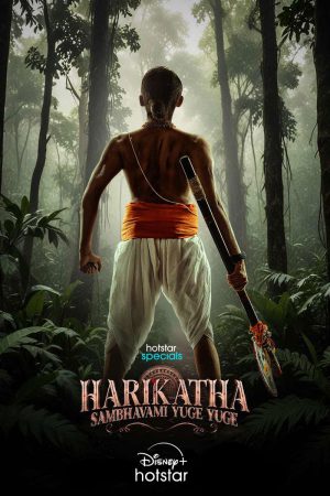 Harikatha: Sambhavami Yuge Yuge (2024) Season 1 [Hindi + Tamil + Telugu + Malayalam + Kannada] WebRip 480p, 720p ESub - Complete
