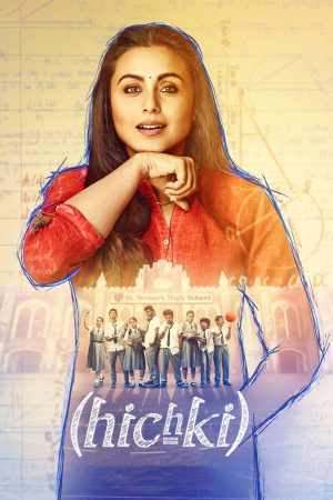 Hichki 2018 BluRay [Hindi] 480p, 720p ESub