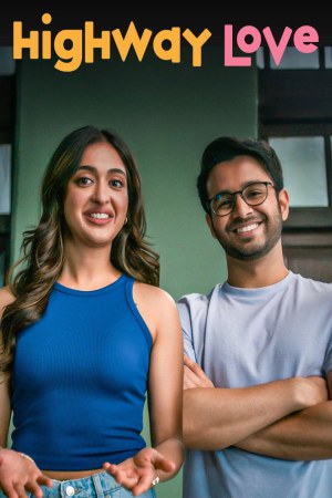 Highway Love (2024) Season 2 [Hindi + Tamil + Telugu] WebRip 480p, 720p ESub - Complete