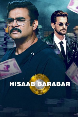 Hisaab Barabar 2024 WebRip [Hindi + Tamil + Telugu] 480p, 720p, 1080p ESub
