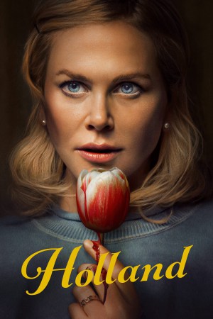 Holland 2025 WebRip [Hindi + Tamil + Telugu + Malayalam + Kannada + English] 480p, 720p, 1080p ESub