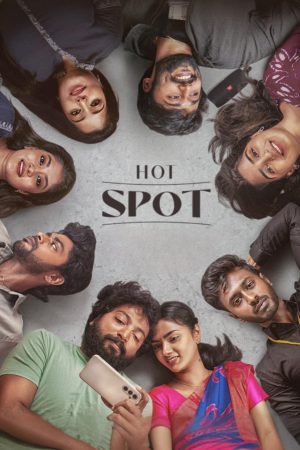 Hot Spot 2024 WebRip [Tamil] 480p, 720p ESub