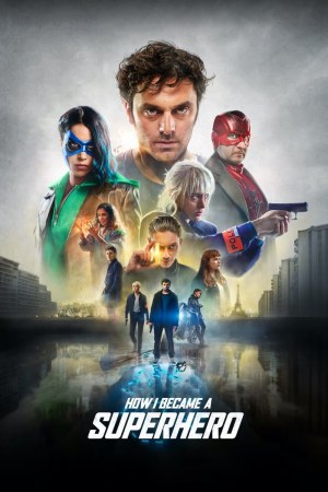 How I Became a Superhero 2020 WebRip [Hindi + English] 480p, 720p ESub