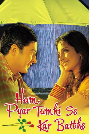 Hum Pyar Tumhi Se Kar Baithe 2002 WebRip [Hindi] 480p, 720p ESub