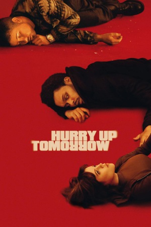 Hurry Up Tomorrow 2025 WebRip [Hindi + Tamil + Telugu + English] 480p 720p ESub